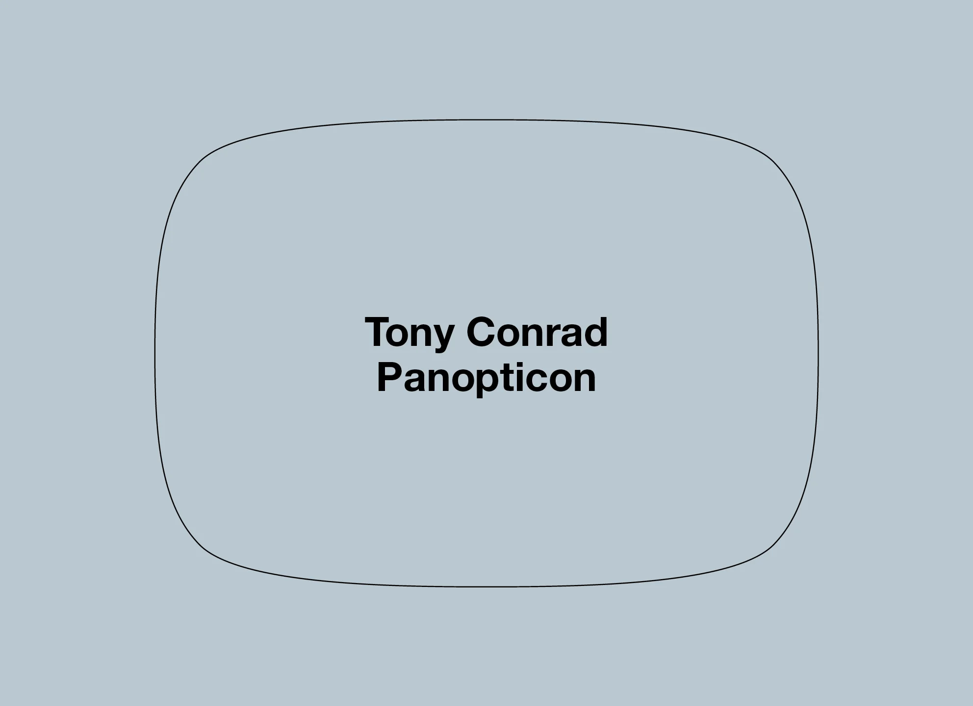 Panopticon — Tony Conrad — Exhibitions — Galerie Buchholz — Image 01